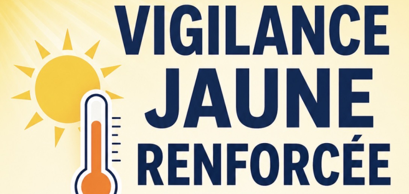 Visuel CANICULE : vigilance jaune renforcée